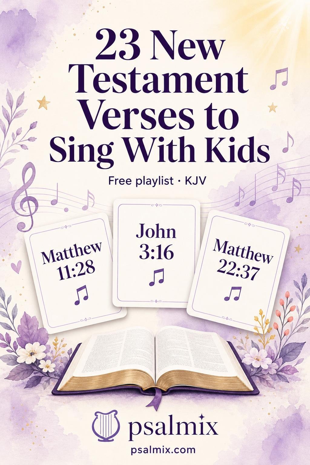 23 New Testament Verses to Sing With Kids