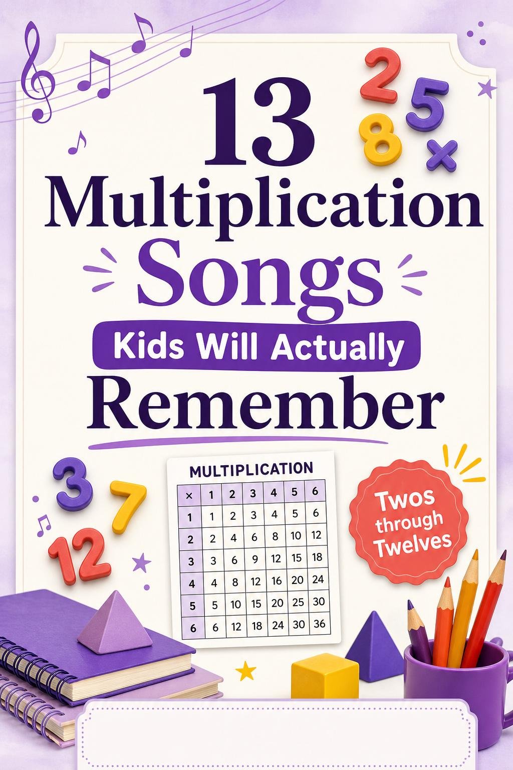 13 Multiplication Songs Kids Will Remember